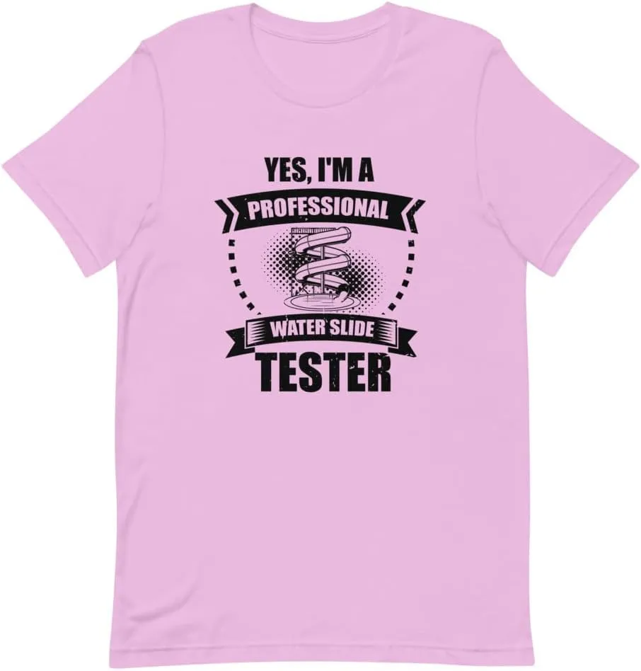 Humorous I'm a Professional Water Slide Tester Enthusiasts Novelty Fun Slides