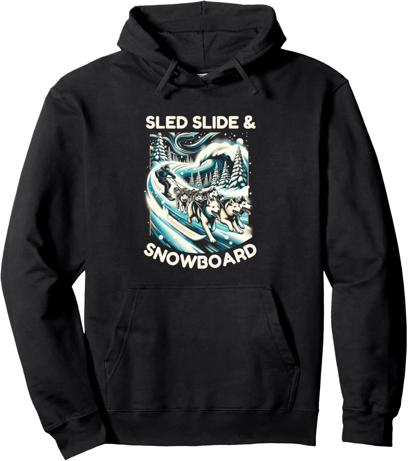 Sled Slide And Snowboard Alpine Dog Snowdog Snowboarding Pullover Hoodie